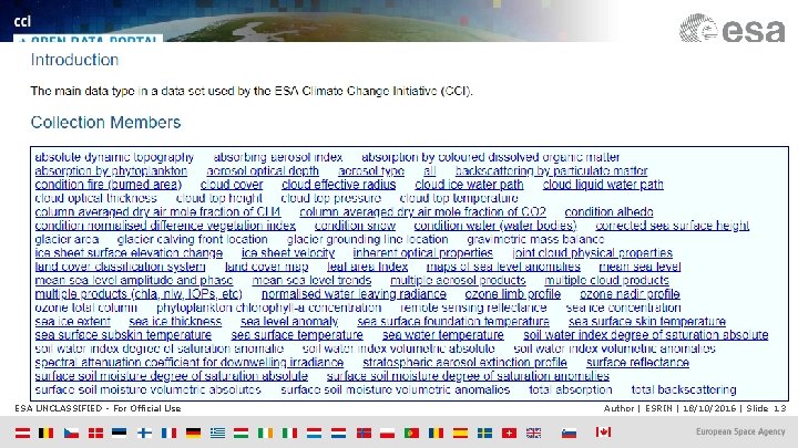 Example, data. Type: ESA UNCLASSIFIED - For Official Use Author | ESRIN | 18/10/2016