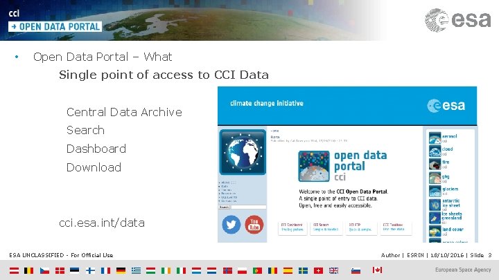  • Open Data Portal – What Single point of access to CCI Data