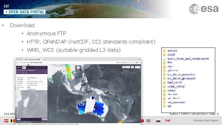  • Download • Anonymous FTP • HTTP, OPe. NDAP (net. CDF, CCI standards