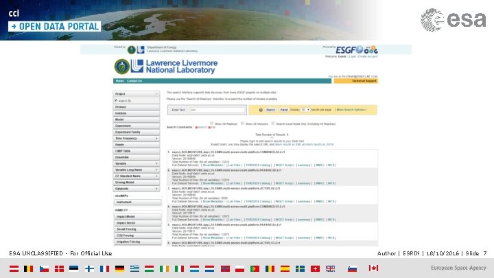 ESA UNCLASSIFIED - For Official Use Author | ESRIN | 18/10/2016 | Slide 7