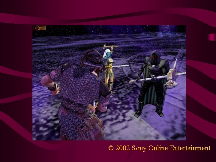 © 2002 Sony Online Entertainment 