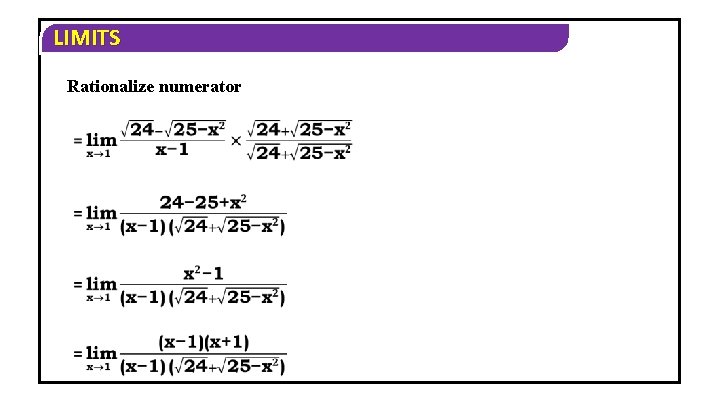 LIMITS Rationalize numerator 