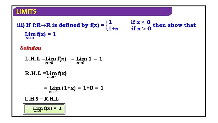 LIMITS Solution L. H. S = R. H. L 