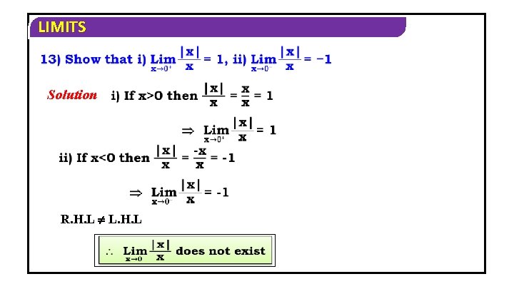 LIMITS Solution R. H. L L. H. L 