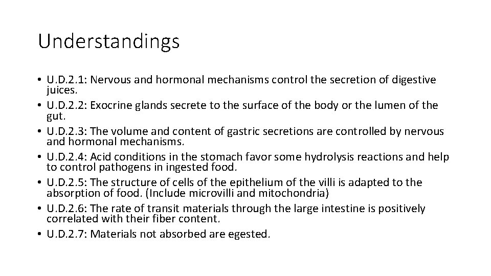 Understandings • U. D. 2. 1: Nervous and hormonal mechanisms control the secretion of