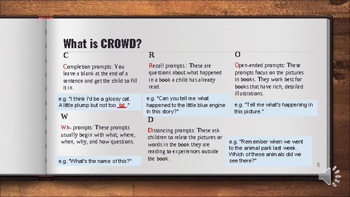 What is CROWD? C R O Completion prompts: You leave a blank at the What is CROWD? C R O Completion prompts: You leave a blank at the