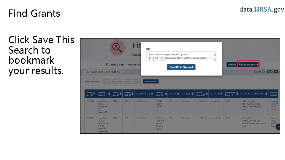 Find Grants Click Save This Search to bookmark your results. 