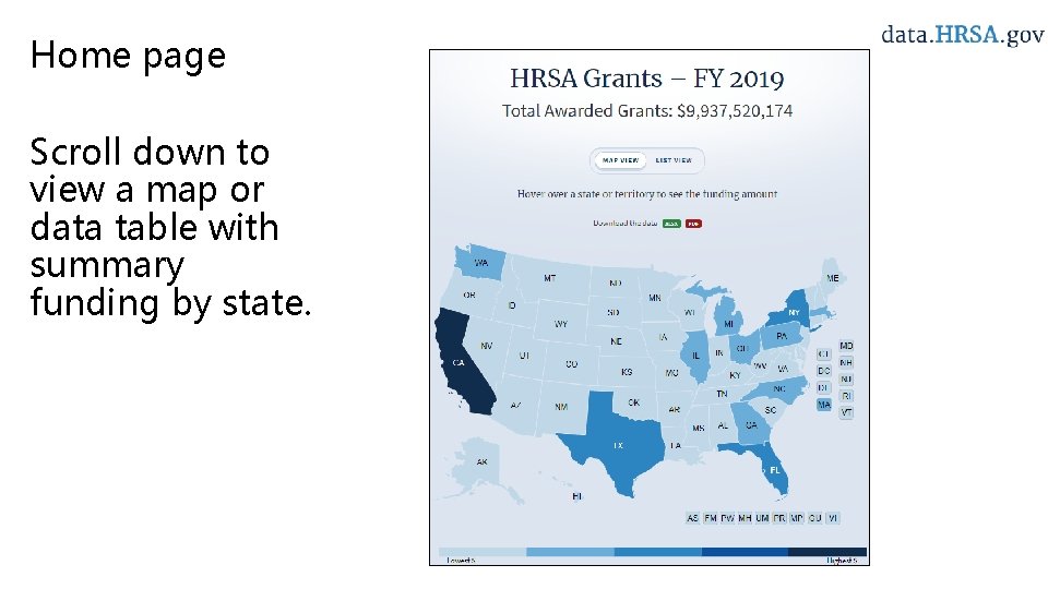 Home page Scroll down to view a map or data table with summary funding