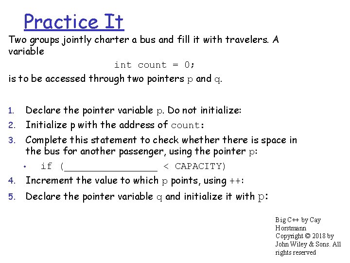 Practice It Two groups jointly charter a bus and fill it with travelers. A