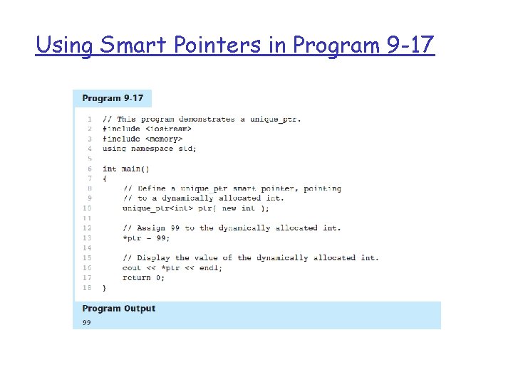 Using Smart Pointers in Program 9 -17 