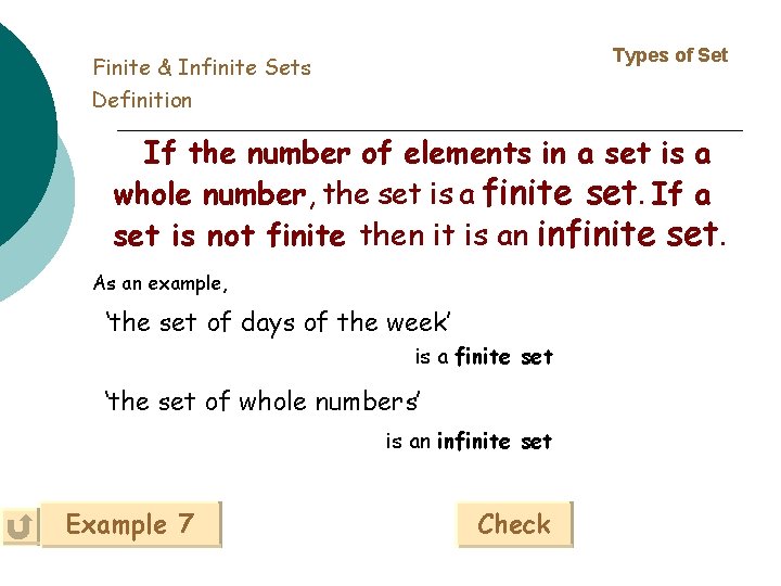 Types of Set Finite & Infinite Sets Definition If the number of elements in