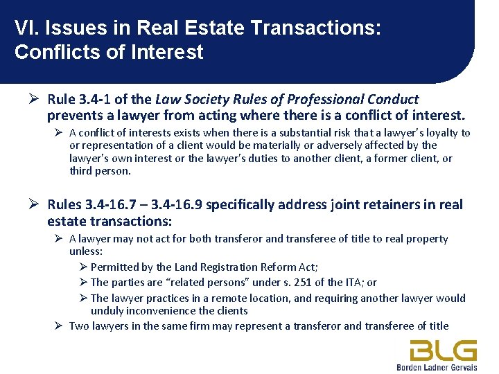 VI. Issues in Real Estate Transactions: Conflicts of Interest Ø Rule 3. 4 -1