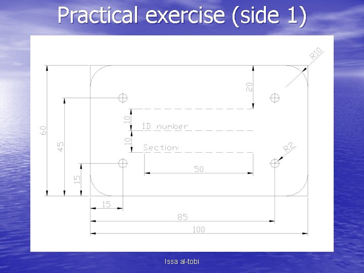 Practical exercise (side 1) Issa al-tobi 