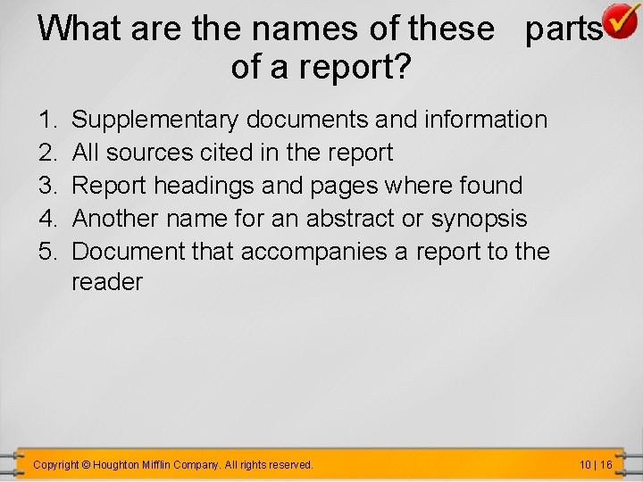 What are the names of these parts of a report? 1. 2. 3. 4.