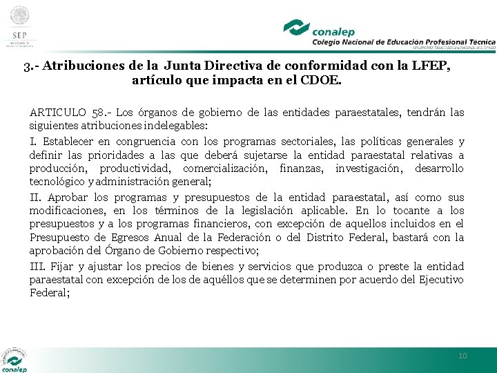3. - Atribuciones de la Junta Directiva de conformidad con la LFEP, artículo que