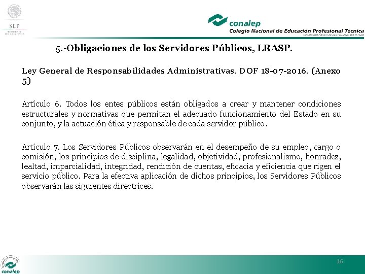 5. -Obligaciones de los Servidores Públicos, LRASP. Ley General de Responsabilidades Administrativas. DOF 18