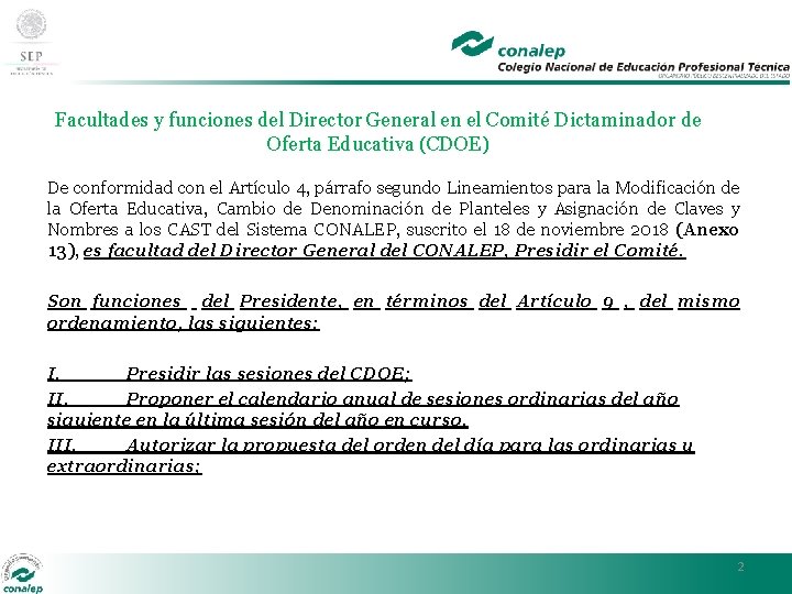 Facultades y funciones del Director General en el Comité Dictaminador de Oferta Educativa (CDOE)