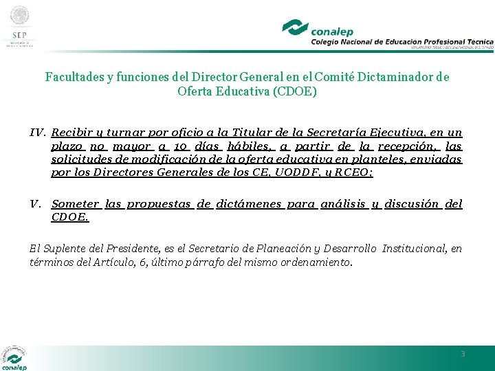 Facultades y funciones del Director General en el Comité Dictaminador de Oferta Educativa (CDOE)