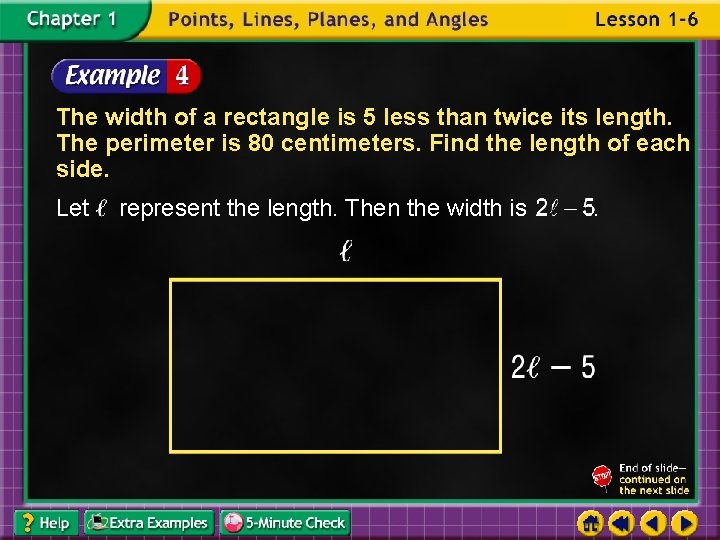 The width of a rectangle is 5 less than twice its length. The perimeter