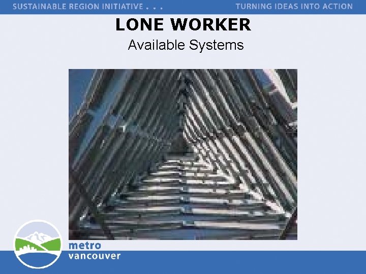 LONE WORKER Available Systems 