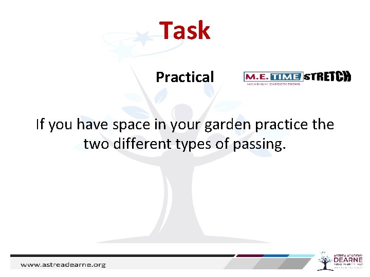 Task Practical If you have space in your garden practice the two different types
