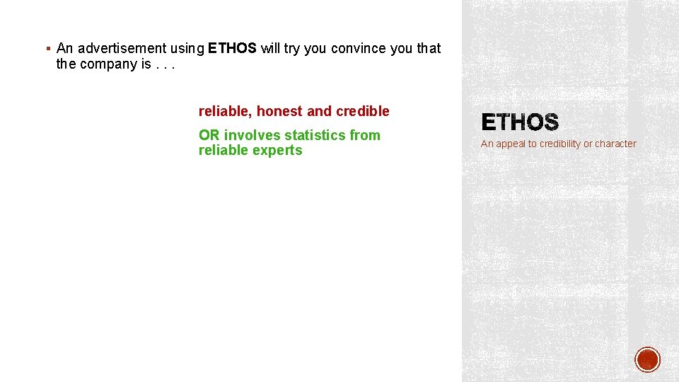 § An advertisement using ETHOS will try you convince you that the company is.