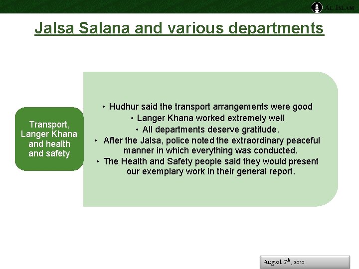 Jalsa Salana and various departments Transport, Langer Khana and health and safety • Hudhur