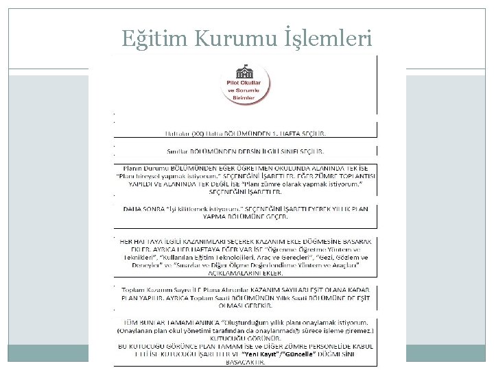 Eğitim Kurumu İşlemleri 