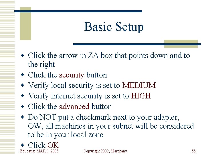 Basic Setup w Click the arrow in ZA box that points down and to