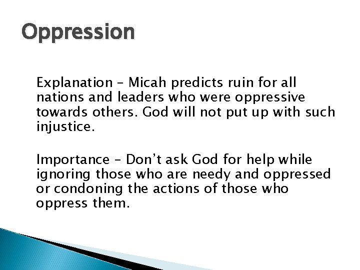 Oppression Explanation – Micah predicts ruin for all nations and leaders who were oppressive