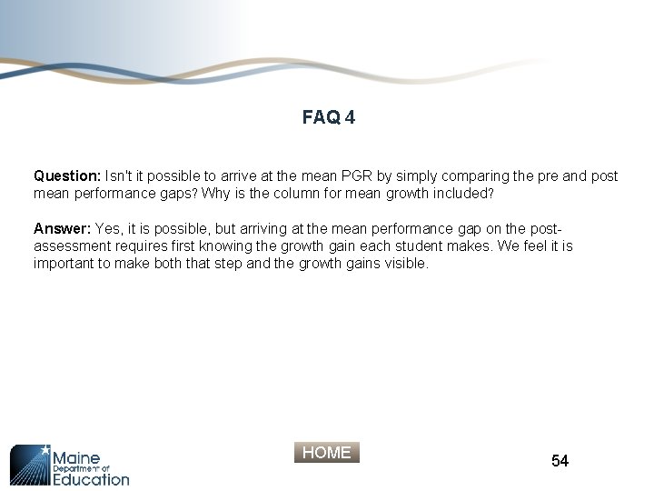 FAQ 4 Question: Isn't it possible to arrive at the mean PGR by simply