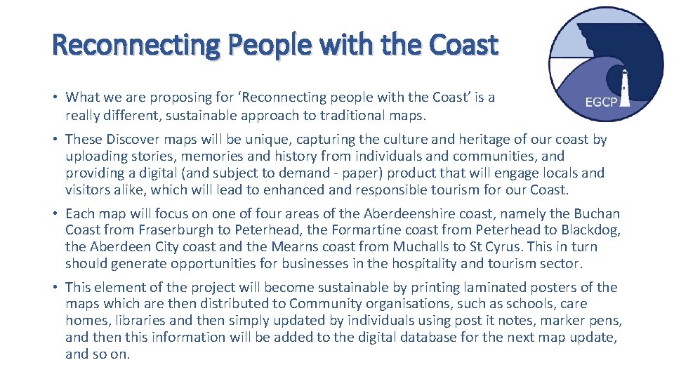 Reconnecting People with the Coast • What we are proposing for ‘Reconnecting people with