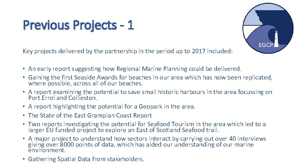 Previous Projects - 1 Key projects delivered by the partnership in the period up