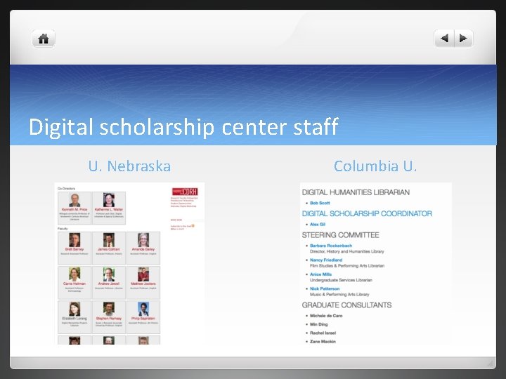 Digital scholarship center staff U. Nebraska Columbia U. 