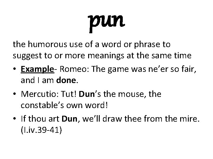 pun the humorous use of a word or phrase to suggest to or more