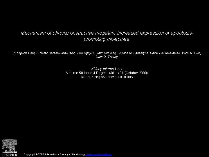 Mechanism of chronic obstructive uropathy: Increased expression of apoptosispromoting molecules Yeong-Jin Choi, Elzbieta Baranowska-Daca,