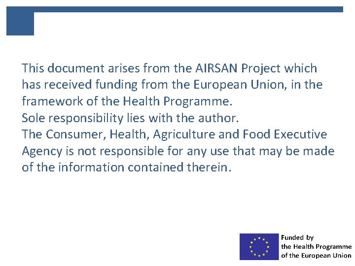 This document arises from the AIRSAN Project which has received funding from the European