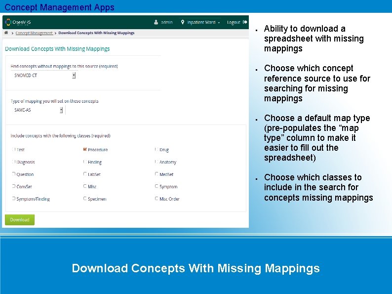 Concept Management Apps Ability to download a spreadsheet with missing mappings Choose which concept