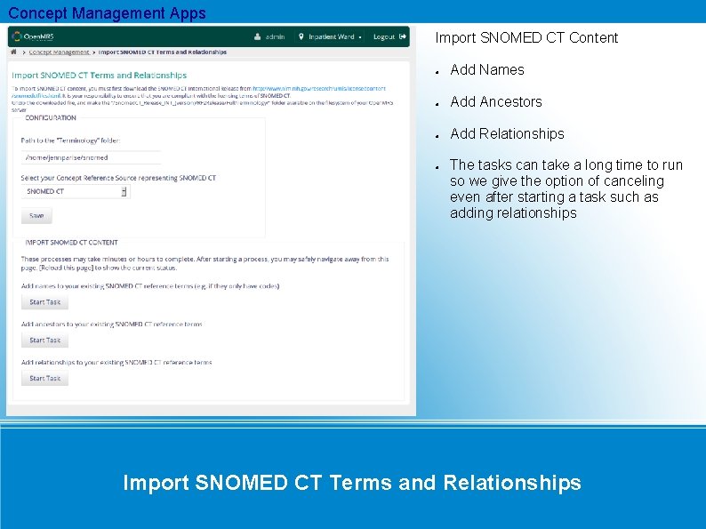 Concept Management Apps Import SNOMED CT Content Add Names Add Ancestors Add Relationships The