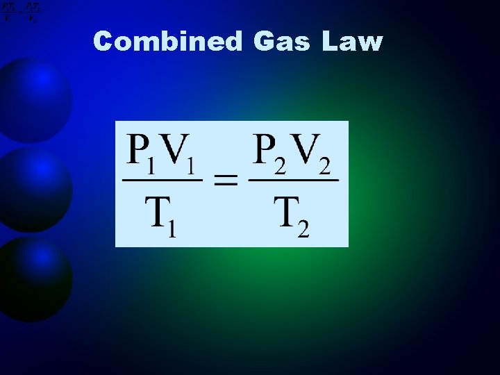 Combined Gas Law 