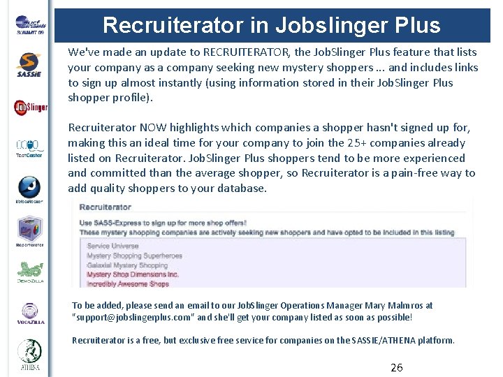 Recruiterator in Jobslinger Plus We've made an update to RECRUITERATOR, the Job. Slinger Plus