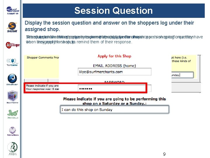 Session Question Display the session question and answer on the shoppers log under their