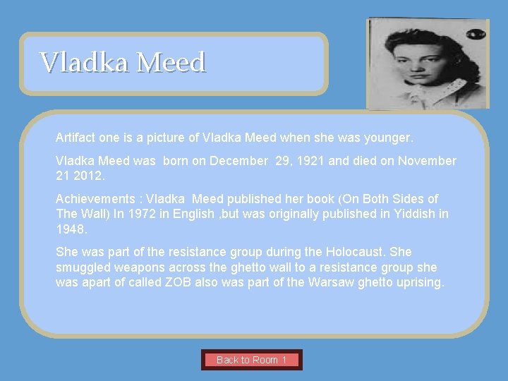 VIRTUAL Name of. MUSEUM Museum OF NATIVE AMERICAN WOMEN Vladka Meed Insert Artifact Picture