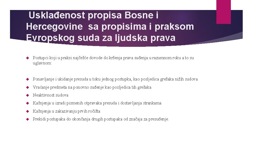 Usklađenost propisa Bosne i Hercegovine sa propisima i praksom Evropskog suda za ljudska prava