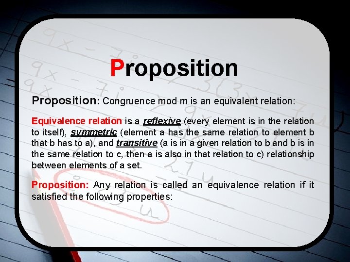 Proposition: Congruence mod m is an equivalent relation: Equivalence relation is a reflexive (every