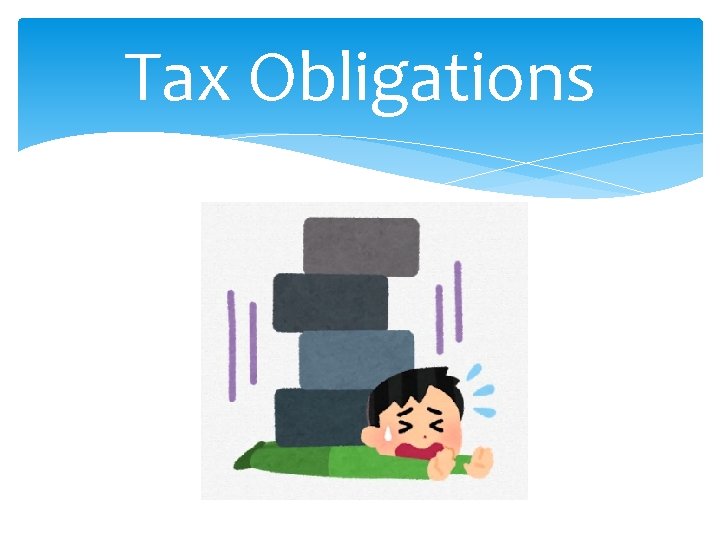 Tax Obligations 