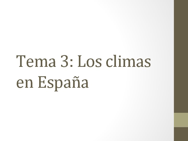 Tema 3: Los climas en España 
