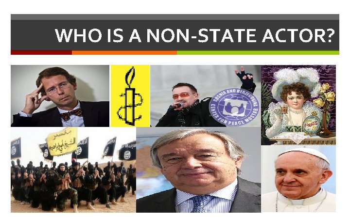 WHO IS A NON-STATE ACTOR? 