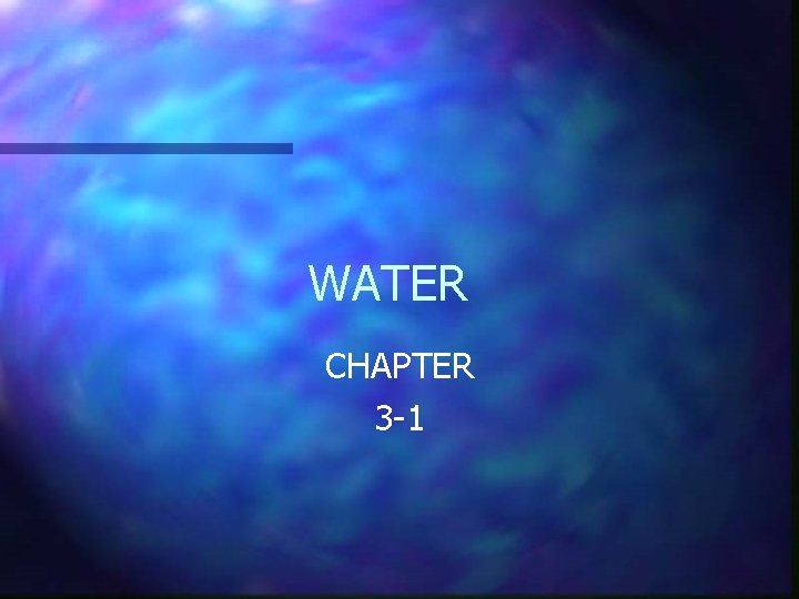 WATER CHAPTER 3 -1 