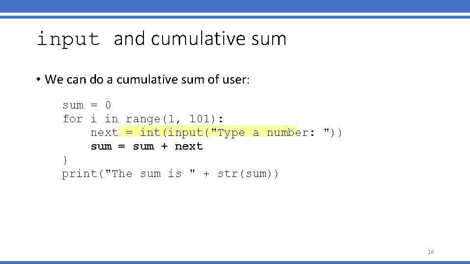 input and cumulative sum • We can do a cumulative sum of user: sum